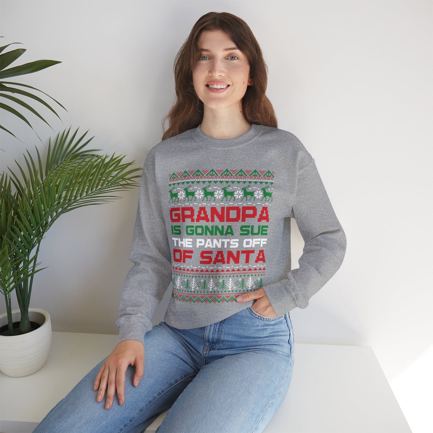 Grandpa Is Gonna Sue Santa Sweatshirt | Funny Christmas Song Ugly Sweater | Retro Holiday Crewneck