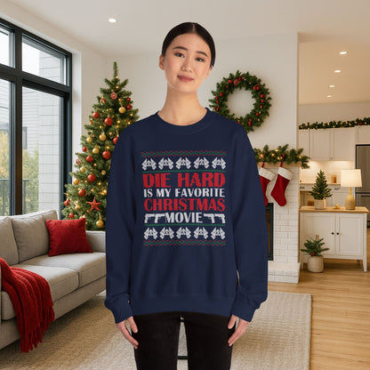 Die Hard Is My Favorite Christmas Movie Sweatshirt | Funny Action Christmas Ugly Sweater | Retro Holiday Crewneck