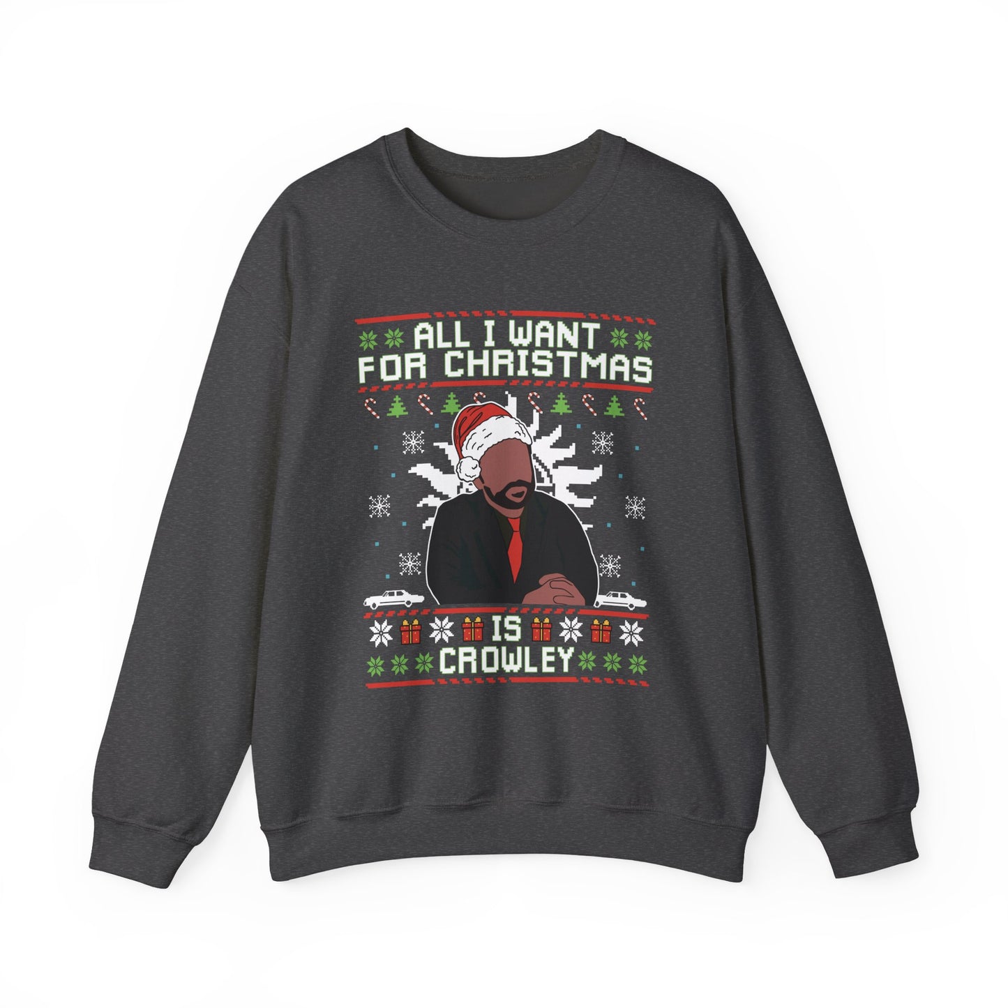 All I Want For Christmas Is Crowley Sweatshirt | Supernatural Inspired Ugly Christmas Sweater | King Of Hell Holiday Top