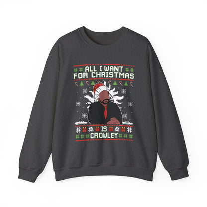 All I Want For Christmas Is Crowley Sweatshirt | Supernatural Inspired Ugly Christmas Sweater | King Of Hell Holiday Top