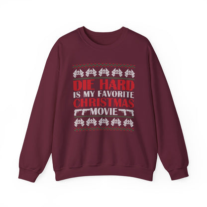 Die Hard Is My Favorite Christmas Movie Sweatshirt | Funny Action Christmas Ugly Sweater | Retro Holiday Crewneck