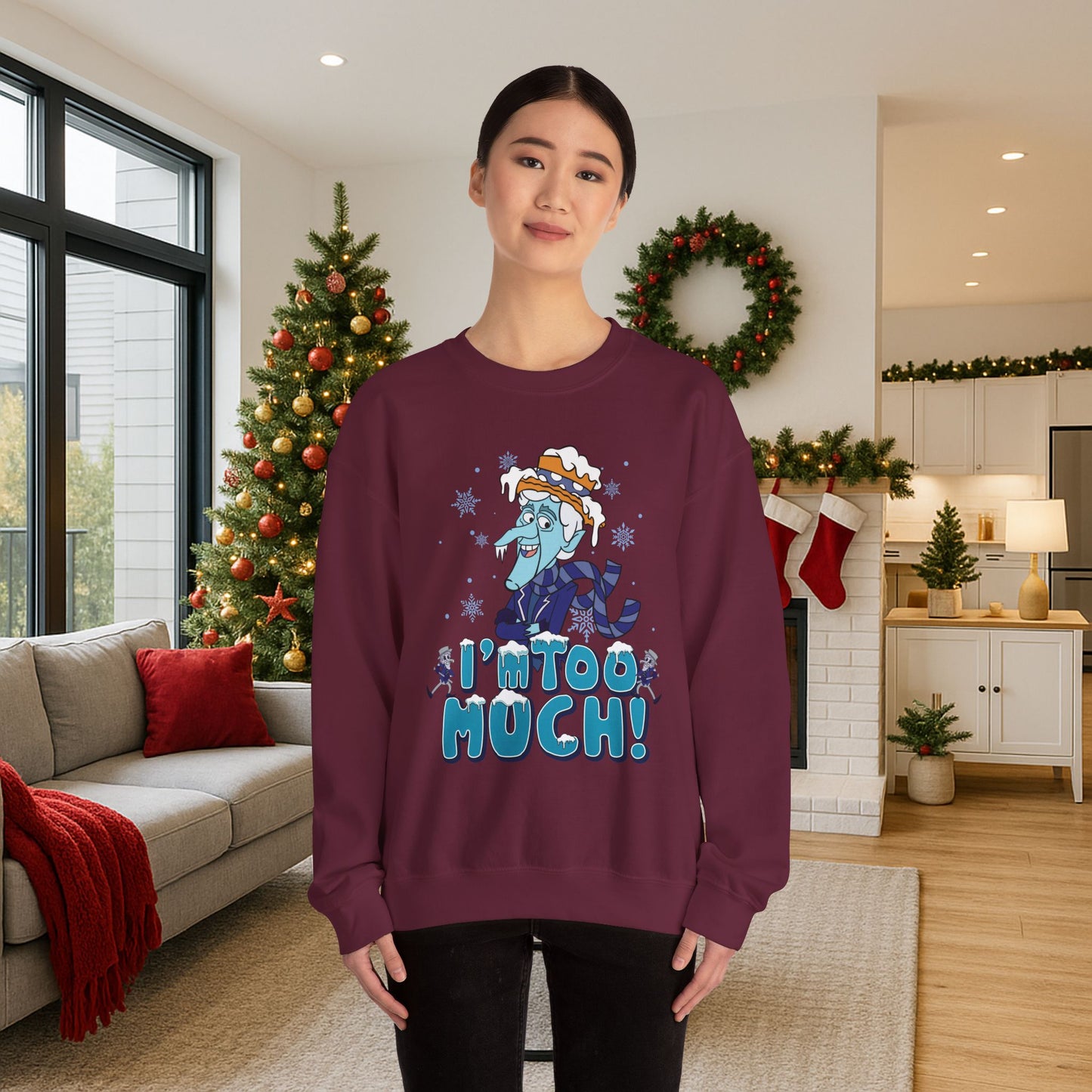 Snow Miser I'm Too Much Sweatshirt | Retro Christmas Movie Inspired Crewneck | A Year Without a Santa Claus Fan Art