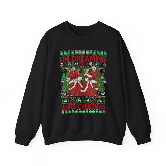 White Christmas Movie Sweatshirt | I Am Dreaming Of A White Christmas Ugly Sweater | Classic Holiday Musical Top