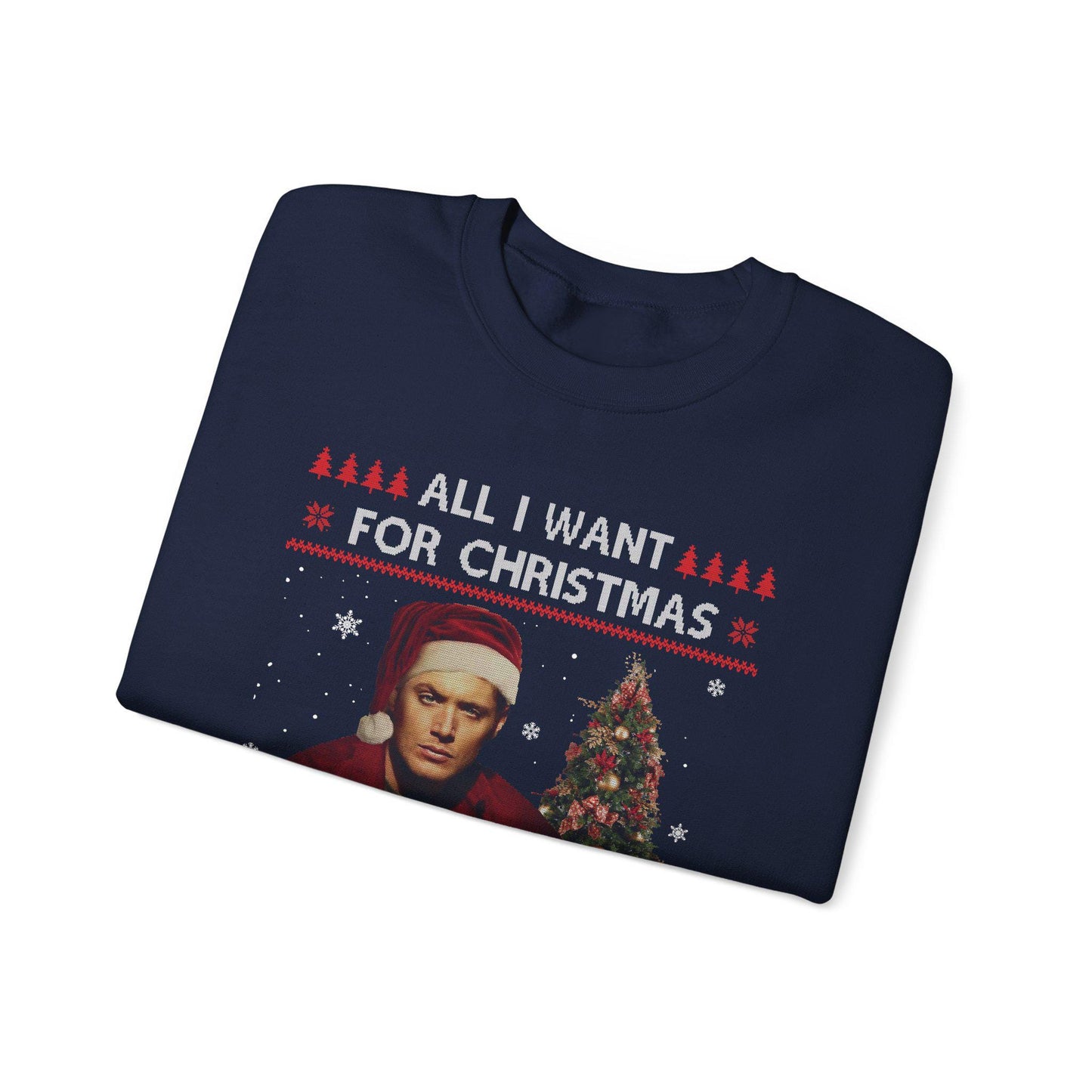 Supernatural Dean Winchester Christmas Sweatshirt | All I Want For Christmas Ugly Sweater Shirt