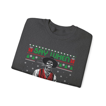 Say When Doc Holliday Sweatshirt | Tombstone Inspired Ugly Christmas Sweater | Western Holiday Top