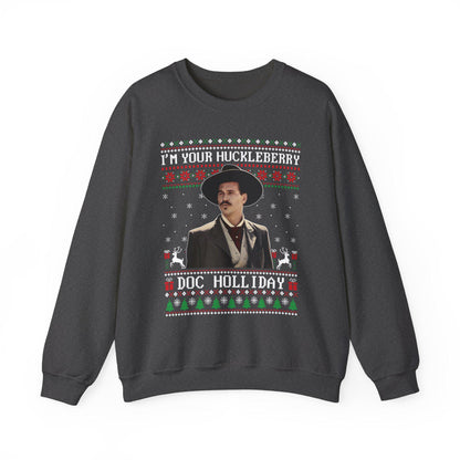 Im Your Huckleberry Doc Holliday Sweatshirt | Tombstone Movie Ugly Christmas Sweater | Western Holiday Top