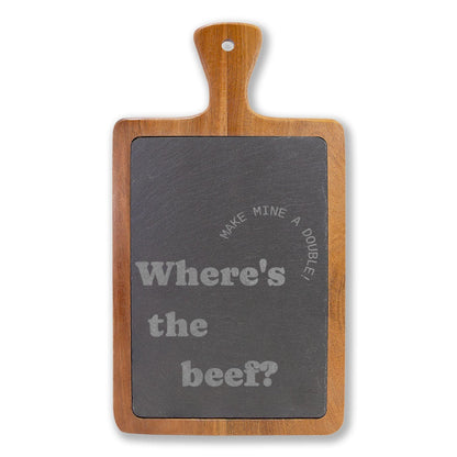 Wheres the Beef? Engraved Charcuterie Board with Slate Insert | Funny Serving Board | Acacia Wood Cheese Board Gift