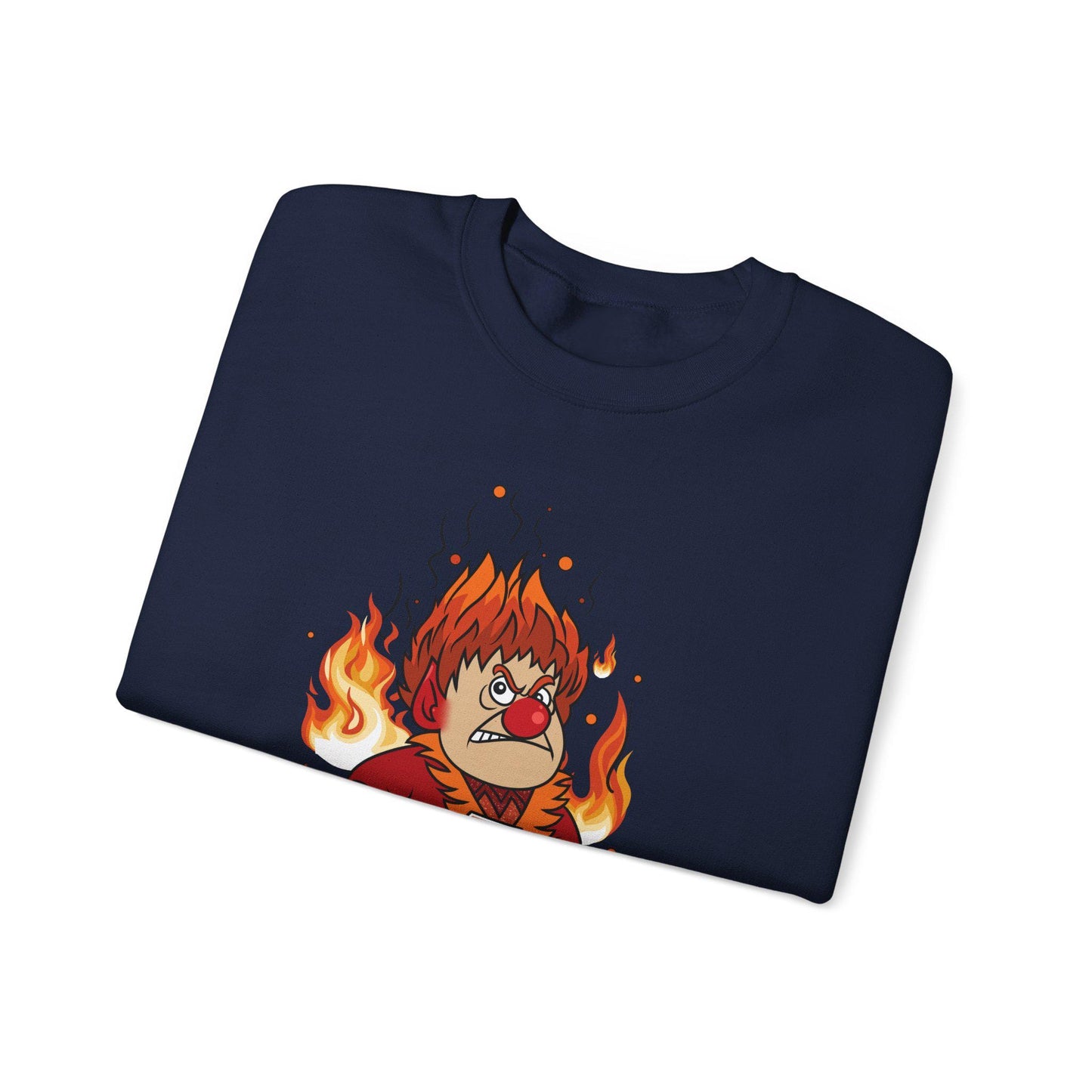 Heat Miser Sweatshirt | "I'm Too Much", Retro Christmas Movie Crewneck