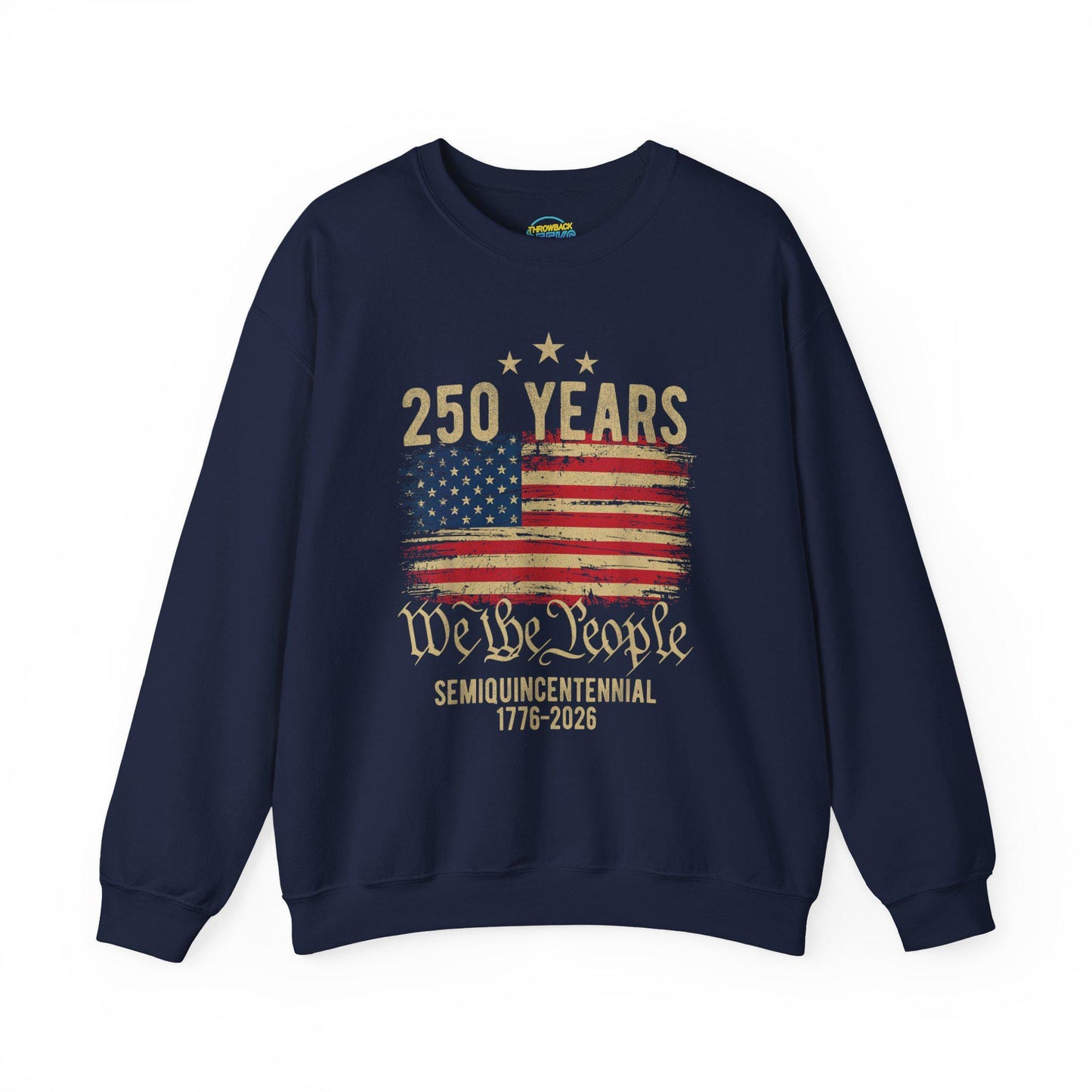 USA 250 Years Sweatshirt | We The People Flag Crewneck | Semiquincentennial 1776 2026 | Patriotic Gift